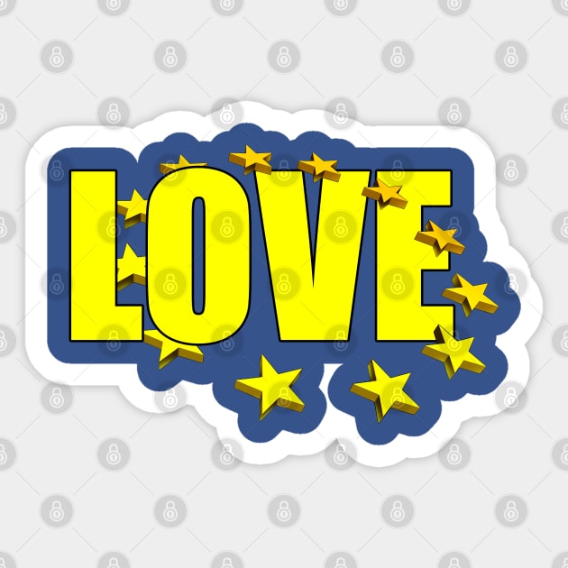 Love EU Flag Europe Union Sticker by Jose Luiz Filho